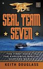 Seal Team Seven (Seal Team Seven, Bk 1)