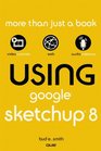 Using Google SketchUp 8