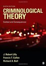Criminological Theory Context and Consequences
