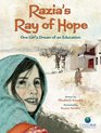 Razia's Ray of Hope One Girls Dream of an Education