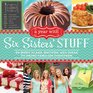 A Year with Six Sisters' Stuff 52 Menu Plans Recipes and Ideas to Bring Families Together