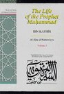 The Life of the Prophet Muhammad AlSira AlNabawiyya
