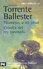 Filomeno a mi pesar Crnica del rey pasmado