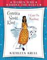 Women Who Broke the Rules Coretta Scott King