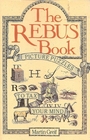 The Rebus Book Picture Puzzles to Tax Your Mind