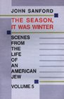 The Season It Was Winter Scenes from the Life of an American Jew