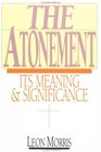 The Atonement Its Meaning and Significance