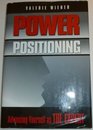 Power Positioning  Advancing Yourself as THE EXPERT