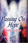 Passing On Hope