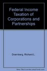 Federal Income Taxation of Corporations and Partnerships
