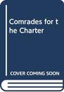 Comrades For The Charter