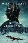 Highland Vengeance (The Celtic Blood Series) (Volume 3)