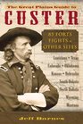 Great Plains Guide to Custer The 85 Forts Fights  Other Sites