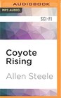 Coyote Rising A Novel of Interstellar Revolution