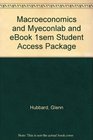 Macroeconomics and MyEconLab and EBook 1Sem Student Access Package