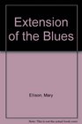 Extension of the Blues