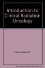 Introduction to Clinical Radiation Oncology
