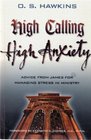 High Calling High Anxiety