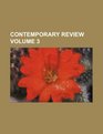 Contemporary review Volume 3