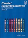 D'Nealian Handwriting Readiness for Preschoolers Book 2