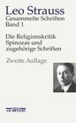 Gesammelte Schriften 6 Bde Bd1 Die Religionskritik Spinozas und zugehrige Schriften