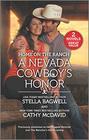 Home on the Ranch A Nevada Cowboy's Honor  Her Rugged Rancher / The Rancher's Homecoming