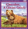 Chocolate a Glacier Grizzly