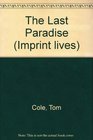 The Last Paradise