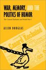 War Memory and the Politics of Humor The Canard Enchaine and World War I