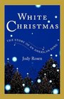 White Christmas The Story of an American Song