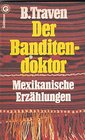 Der Banditendoktor Mexikan Erzahlungen