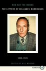 Rub Out the Words  The Letters of William S Burroughs 19591974