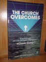 The Church Overcomes: A Guided Tour Through the Book of Revelation
