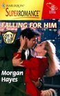 Falling for Him (Count on a Cop) (Harlequin Superromance, No 886)