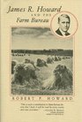 James R Howard and the Farm Bureau
