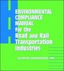 Environmental Compliance Manual for the Road and Rail Transportation Industries