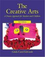 The Creative Arts A Process Approach for Teachers and Children