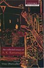 The Collected Essays of A K Ramanujan
