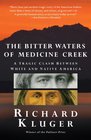 The Bitter Waters of  Medicine Creek A Tragic Clash Between White and Native America