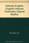 Hebrew/English English/Hebrew Dictionary The Signet