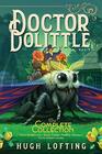 Doctor Dolittle The Complete Collection Vol 3 Doctor Dolittle's Zoo Doctor Dolittle's Puddleby Adventures Doctor Dolittle's Garden
