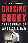 Chasing Cosby The Downfall of America's Dad