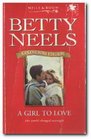 A Girl to Love (Betty Neels Collector's Editions)