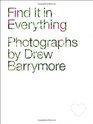 Find it in Everything by Barrymore Drew  Hardcover