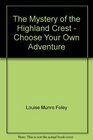 The Mystery of the Highland Crest  Choose Your Own Adventure