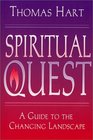 Spiritual Quest A Guide to the Changing Landscape