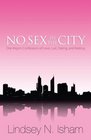 No Sex in the City One Virgin's Confessions of Love Lust Dating  Waiting