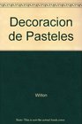 DECORACION DE PASTELES