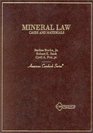 Cases and Materials on Mineral Law