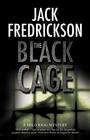 The Black Cage (A Milo Rigg mystery)
